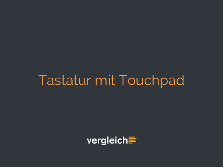 Tastatur mit Touchpad