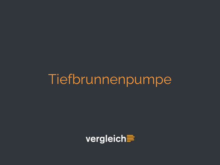 Tiefbrunnenpumpe