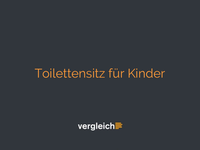 Toilettensitz für Kinder