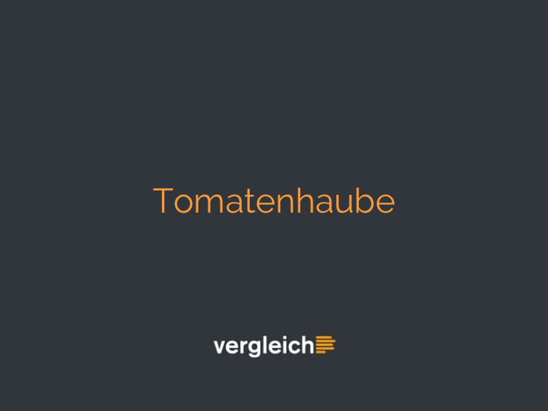 Tomatenhaube