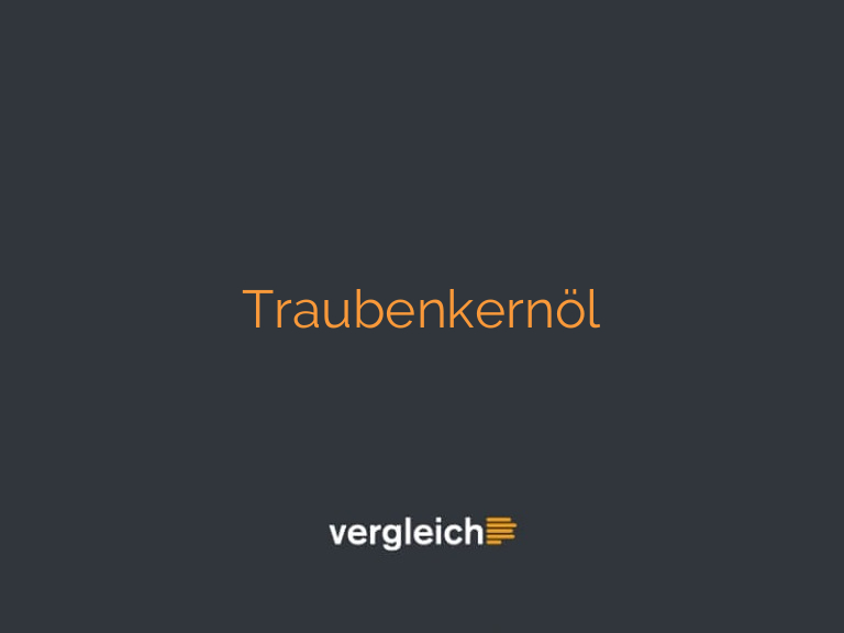 Traubenkernöl
