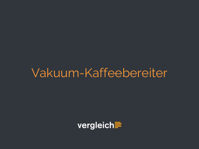 Vakuum-Kaffeebereiter