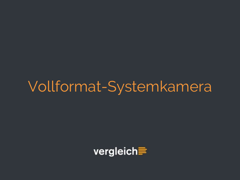 Vollformat-Systemkamera