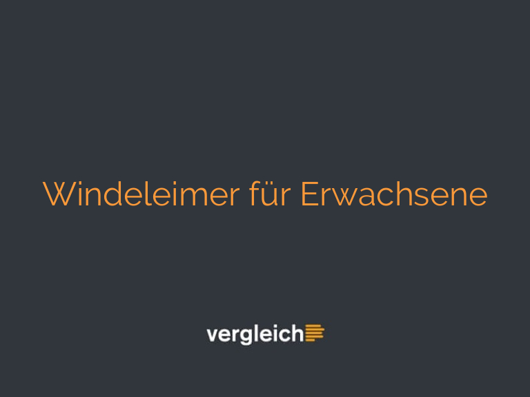 Windeleimer für Erwachsene